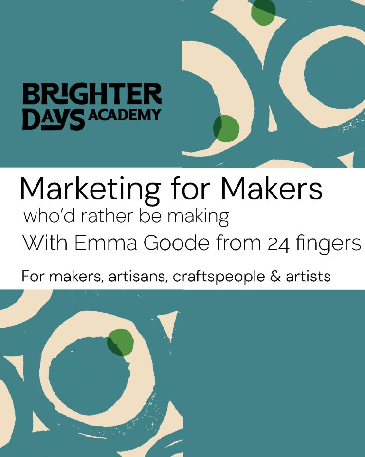Marketing for Makers who'd rather be making